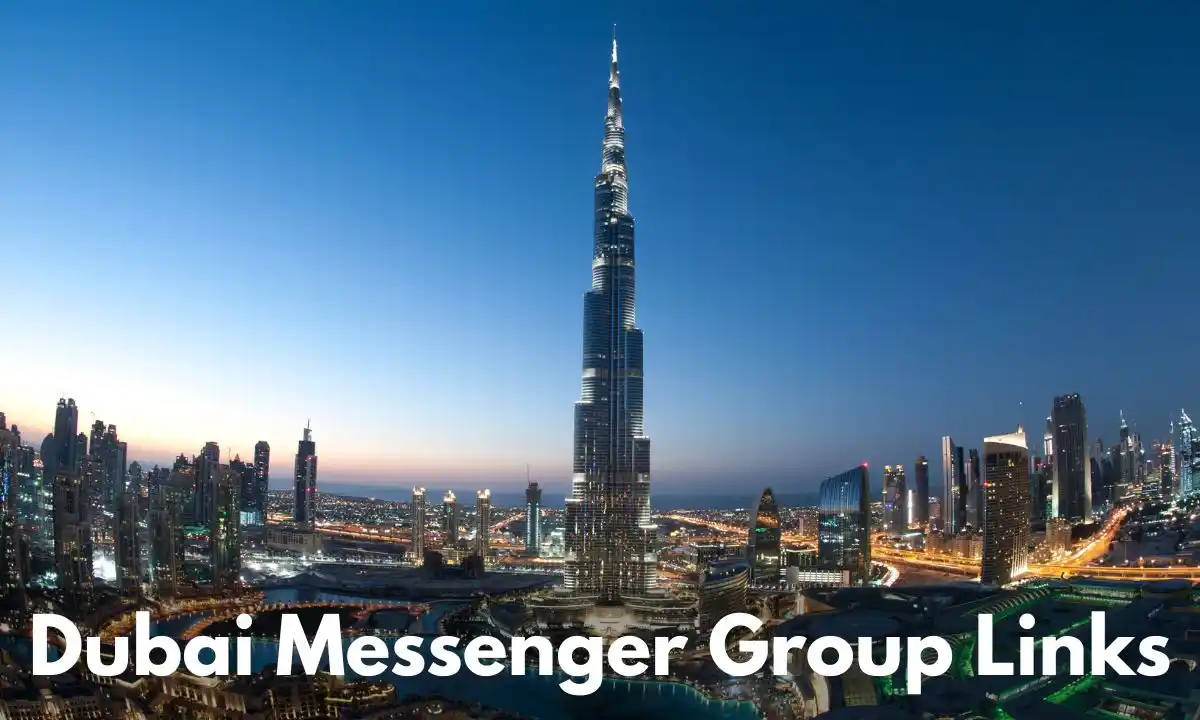 Dubai Messenger Group Links